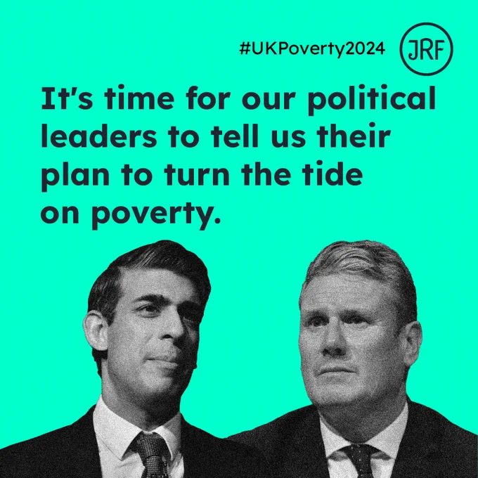 Image of Sunak and Starmer facing each other with text 'It's time for our political leaders to tell us their plan to turn the tide on poverty'
