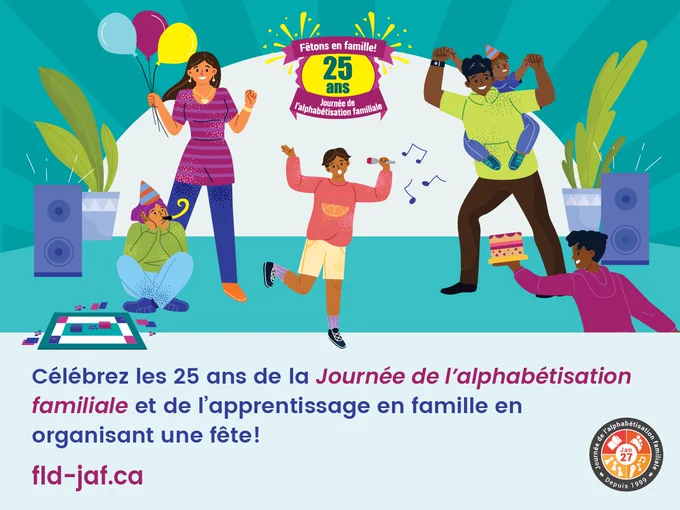 Une illustration colorée d’une famille célébrant la journée avec des ballons, de la musique, des jeux de société et des gâteaux. 

Célébrez les 25 ans de la Journée de l'alphabétisation familiale et de l'apprentissage en famille en organisant une fête!

fld-jaf.ca