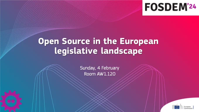 Open Source in the European legislative landscape, Sunday, 4 February, Room AW1.120
