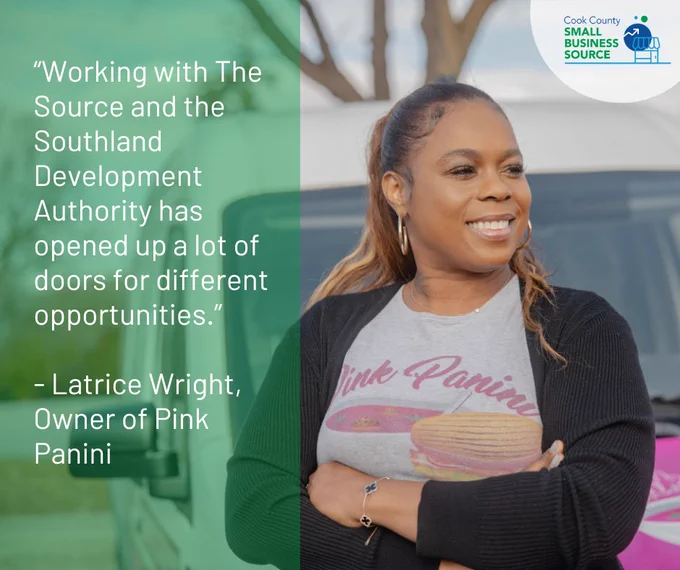 "Working with The Source and The Southland Development Authority has opened up a lot of doors for different opportunities" - Latrice Wright, Owner of Pink Panini"
