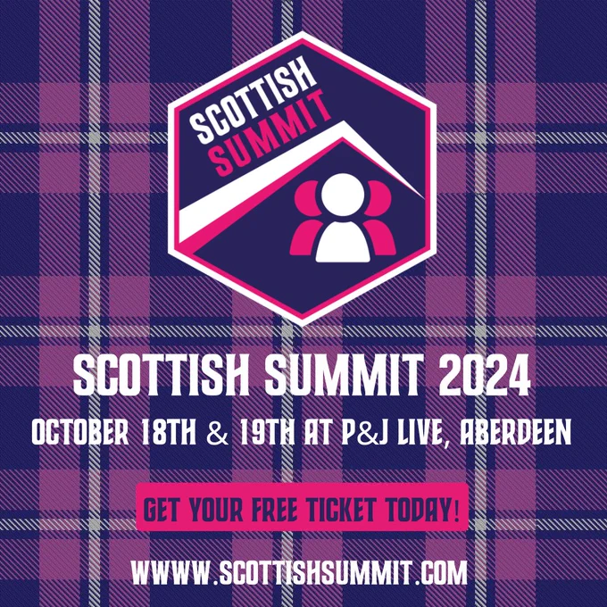 Tartan social tile with logo, white block text promoting year's #ScottishSummit2024 from P&J Live, Aberdeen's state-of-the-art event complex. Pink block is added with navy text encouraging people to get their tickets for the event. Web address included.