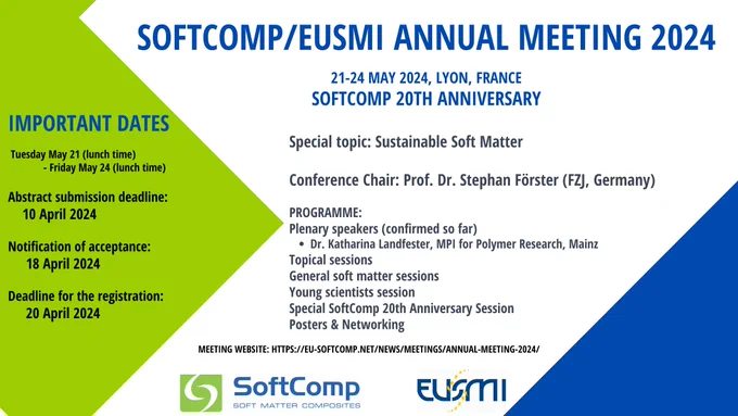 Conference information poster stating the important dates and programme of the SoftComp/EUSMI annual meeting 2024, which takes place Lon, France, May 21-24 2024.