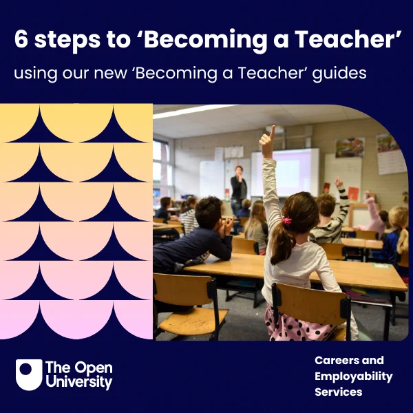 6 steps to becoming a teacher using our new 'Becoming a Teacher' guide