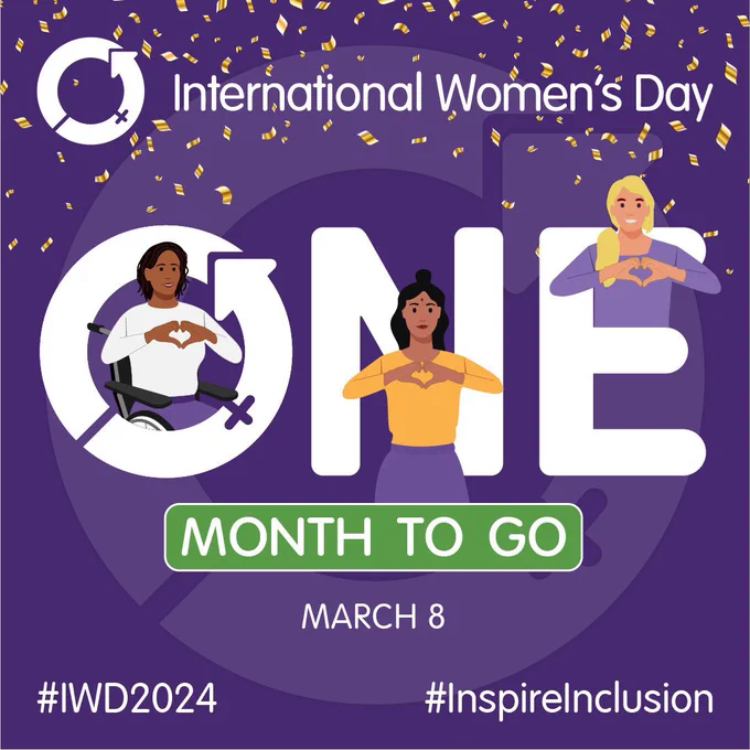 White text on a purple background. International Women’s Day. One Month to go. March 8 #IWD2024 #InspireInclusion.