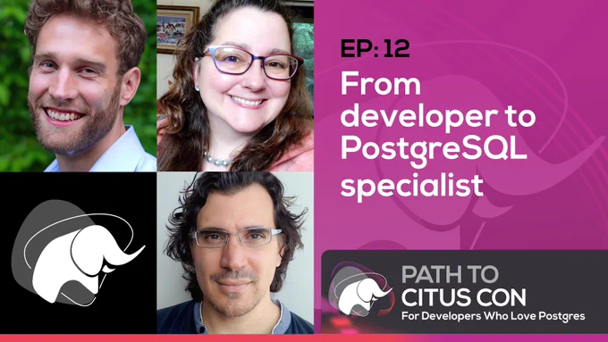 Bio pics of guests and hosts on the Path To Citus Con podcast—Derk van Veen, Claire Giordano, and Pino de Candia—from Episode 12 about "From developer to PostgreSQL specialist". Also the Path To Citus Con elephant mascot. 