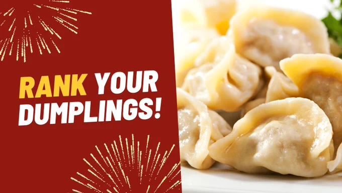 Graphic that says "rank your dumplings"