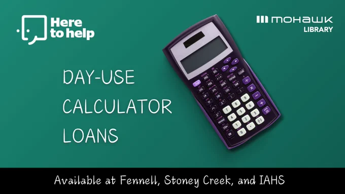 Here to help. Day-Use Calculator Loans Available at Fennell, Stoney Creek, and IAHS