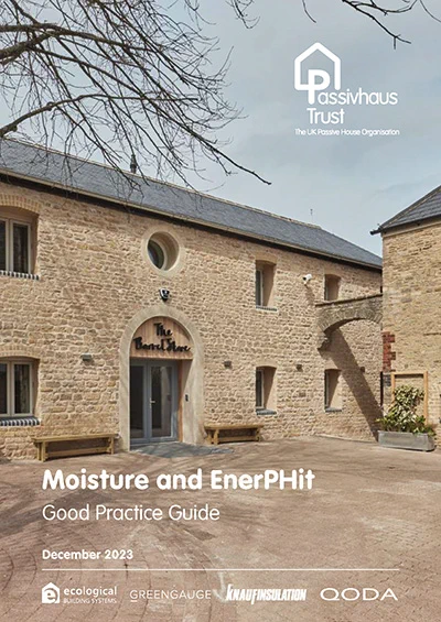 Moisture and EnerPHit: Good Practice Guide