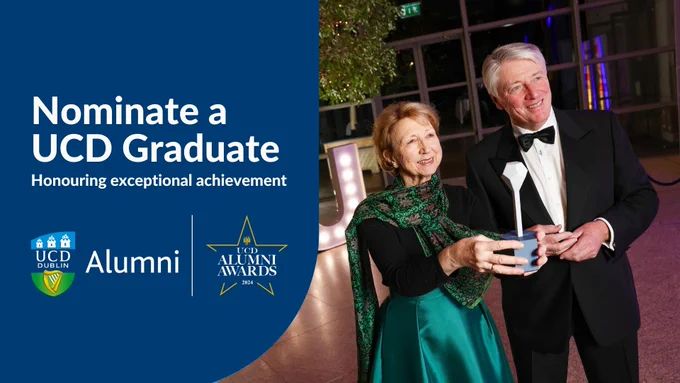 Left side of image: UCD Alumni and UCD Alumni Awards logos on a navy background with the words 'Nominate a UCD Graduate. Honouring exceptional achievement'. Right side of image: An image of Olivia O'Leary standing next to Pat Kenny in O'Reilly Hall, holding the Alumni Award in the shape of the UCD water tower, looking off camera. 
