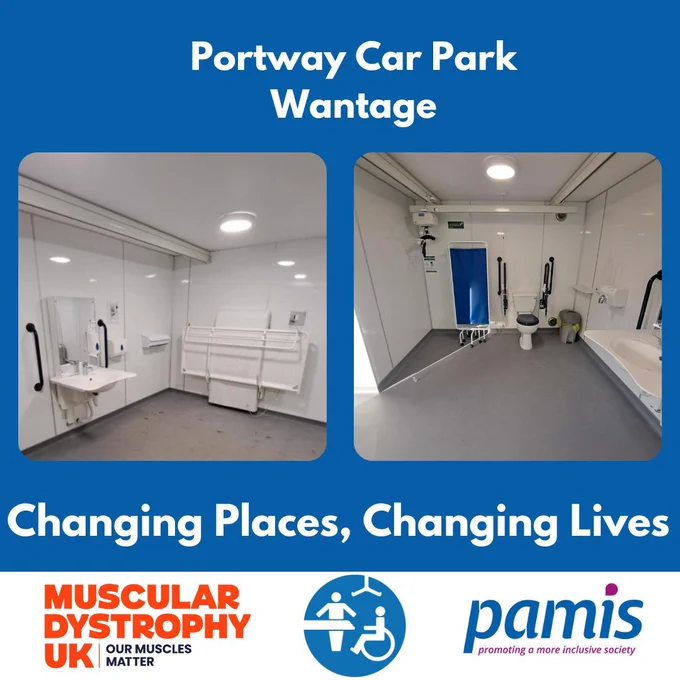 The interior of the New Changing Places toilet, showing the peninsular toilet and washbasin, privacy screen, ceiling hoist, and adult-sized changing bench. The graphic shows the Changing Places, MDUK and PAMIS logos. Text says: Portway Car Park, Wantage, Changing Places, changing lives