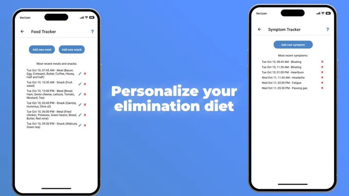Blue background with 2 cell phones. One on the left shows Food Tracker and 2 blue buttons "Add new meal" and "Add new snack" and a list of meals and snacks with checkmarks and Xs. In the center in white lettering: Personalize your elimination diet. The right phone shows Symptom Tracker and a blue button for "Add new symptom" then a list of most recent symptoms with red Xs.