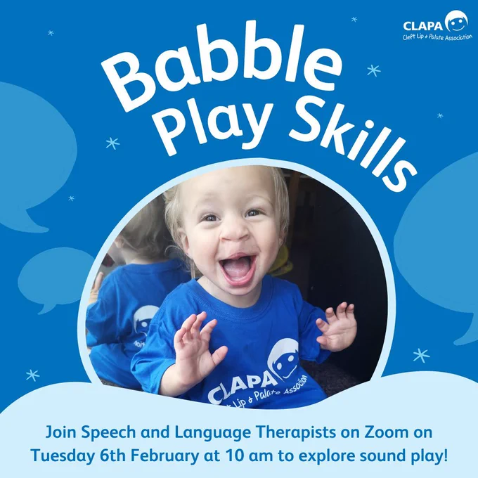 A blue background with speech bubbles and the itile Babble Play Skills. There is a photo of a child in a CLAPA tshirt. Text at the bottom explains the date and time of the event.
