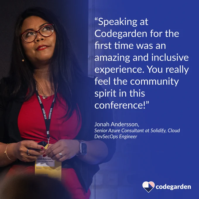 Jonah Andersson casts an eye to the ceiling in reflection. She says, "Speaking at Codegarden for the first time was an amazing and inclusive experience. You really feel the community spirit in this conference!"