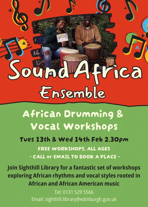 Image 2: Sound Africa Ensemble poster. African drumming and vocal workshops. There is a photograph of the two musicians at the top of the page. This is against a red background and bordered by musical notation. The lower half of the poster is green with the workshop information on it. 
