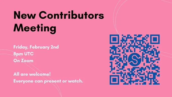 Card with pink background saying "New Contributors Meeting. February 2nd, 8pm UTC, on Zoom. All are welcome! Everyone can present or watch." There is a blue QR code that also leads to the hackmd document with meeting notes.