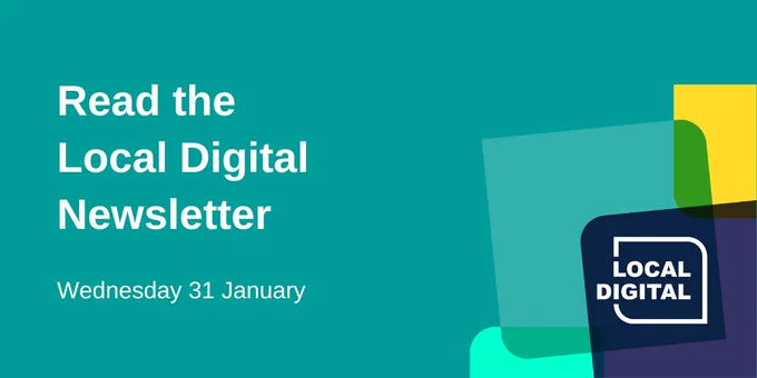 The latest Local Digital Newsletter is now available