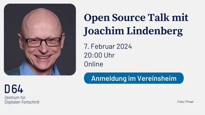 Open Source Talk mit Joachim Lindenberg. 7. Februar 2024, 20:00 Uhr, Online. Anmeldung im Vereinsheim.