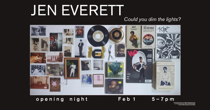 assorted photos and music and magazine from Jen Everett's past. Word on a black background give opening night details.