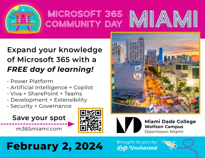 M365 Miami will have pre-day workshops from 9am-5pm on Thursday, February 1st and 60-minute sessions from 9am-5pm on Friday, February 2nd. Attend this premier event cost-free and learn from the Microsoft 365 and Power Platform industry experts. M365Miami.com