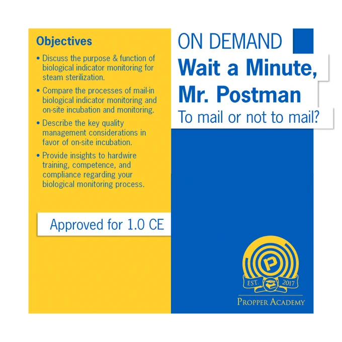 On-Site vs. Mail-In BI Testing: Which Method Fits Your Sterilization Needs?

This is a common dilemma faced by numerous clinical environments nationwide: medical practices, dental clinics, and veterinary services. What stands as the optimal choice for sterilization monitoring in your facility? How do the advantages and disadvantages compare between mail-in biological indicator (BI) testing and on-site incubation and monitoring? This presentation answers these inquiries, offering valuable guidance for clinic managers and technicians to make well-informed choices concerning this pivotal facet of quality management. Let's dive in https://bit.ly/PA_MrPostman

This course is approved for 1.0 CE from CBSPD and HSPA.

#SterilizationMethods #BItesting #SterilizationMonitoring #CEcredits #PropperAcademy