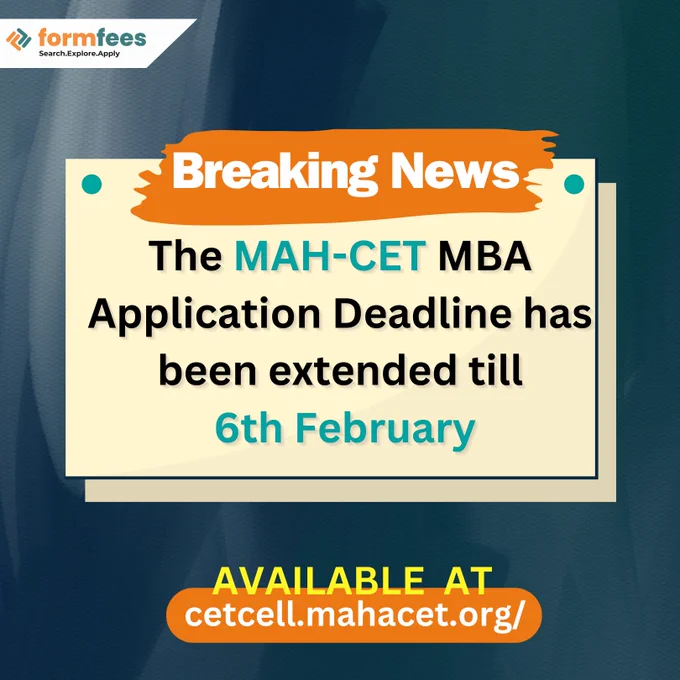 The MAH-CET MBA Application Deadline has been extended till
 6th February 