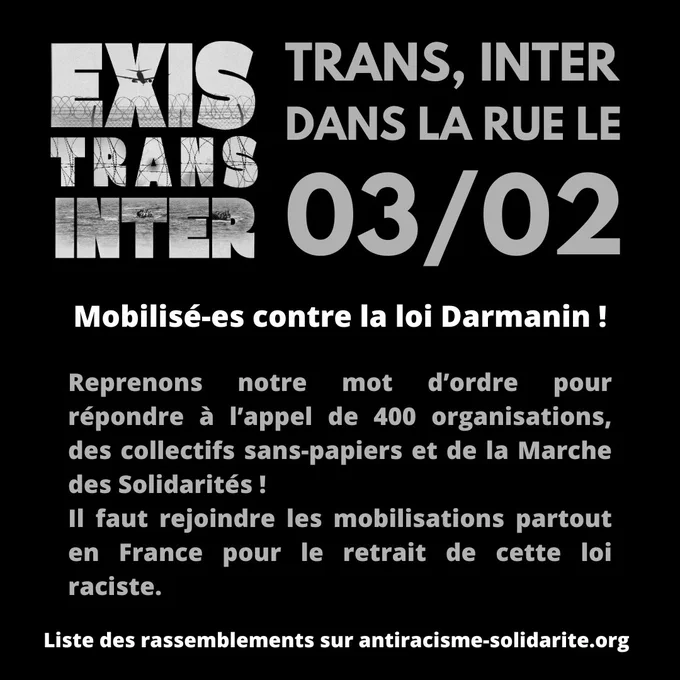 Visuel texte : Trans, inter dans la rue le 03/02. Mobilisés contre la loi Darmanin ! Reprenons notre mot d'ordre pour répondre à l'appel de 400 organisations, des collectifs sans papiers et de la Marche des Solidarités ! Il faut rejoindre les mobilisations partout en France.