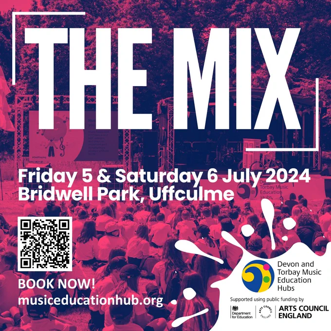 The Mix - event logo. Friday 5 and Saturday 6 July 2024, Bridwell Park, Uffculme. 
QR code to booking page and BOOK NOW weblink. Devon Music Hubs logo