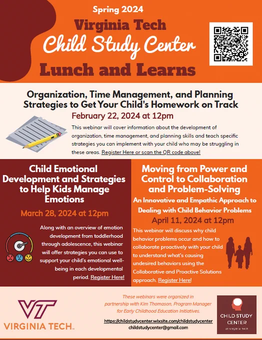 Organization, Time Management, and Planning Strategies to Get Your Child's Homework on Track - February 22 at 12pm
This webinar will cover information about the development of organization, time management, and planning skills and teach specific strategies you can implement with your child who may be struggling in these areas.

Child Emotional Development and Strategies to Help Kids Manage Emotions - March 28 at 12pm
Along with an overview of emotional development from toddlerhood through adolescence, this webinar will offer strategies you can use to support your child’s emotional well-being in each developmental period.

Moving from Power and Control to Collaboration and Problem-Solving: An Innovative and Empathic Approach to Dealing with Child Behavior Problems - April 11 at 12pm
This webinar will discuss why child behavior problems occur and how to collaborate proactively with your child to understand what's causing undesired behaviors using Collaborative and Proactive Solutions.