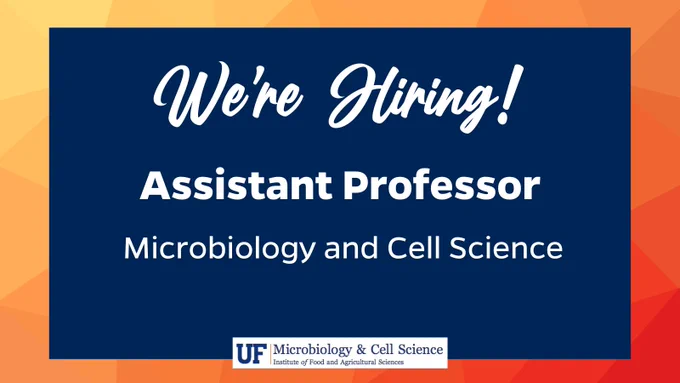 We're hiring! Assistant Professor - Microbiology and Cell Science