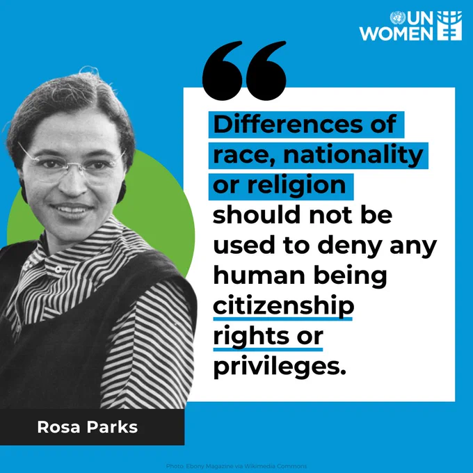 Rosa Parks: "Differences of race, nationality or religion should not be used to deny any human being citizenship rights or privileges".