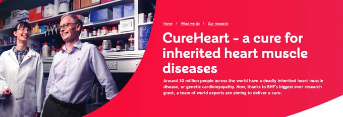 Two medical researchers stand in a lab in front of shelved of medical looking equipment and bottles. To the left on a red background, white text tells us about the Cure Heart project funded by the British Heart Foundation.