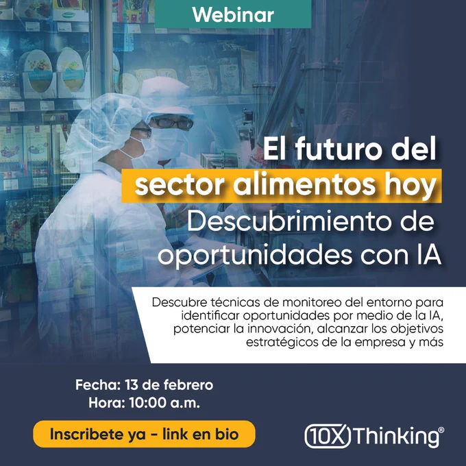 🚀 ¡ La disrupción llegó al sector alimentos con la inteligencia artificial. 
¡No te pierdas este webinar gratuito!! 
El Futuro del Sector Alimentos Hoy - Descubrimiento de Oportunidades con IA

Asiste este 13 de febrero a las 10:00 a.m. Link en bio

¡Regístrate ahora y comparte esta invitación con tu equipo! 

#Webinar #InteligenciaArtificial #Innovación #TransformaciónDigital 


