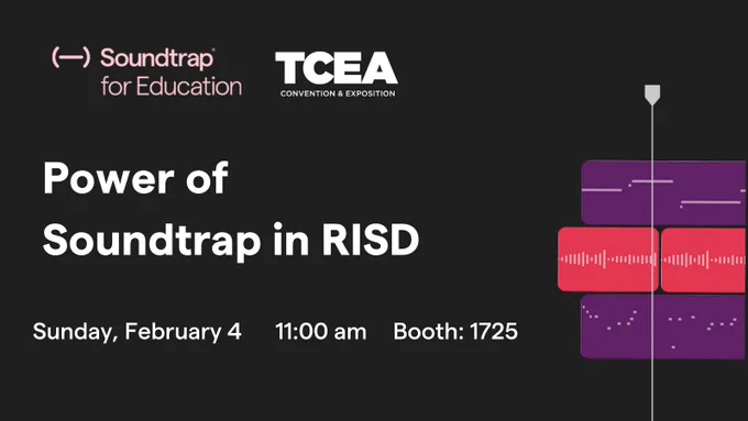 An image that shows Soundtrap tracks, the Soundtrap logo and TCEA logo, and then text that reads Power of Soundtrap in RISD Sunday, February 4 11:00am Booth: 1725