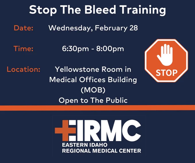 Stop the bleed training Wednesday, February 28th at 6:30 pm in the EIRMC Medical Office Building (west of the ER), Yellowstone Conference Room.