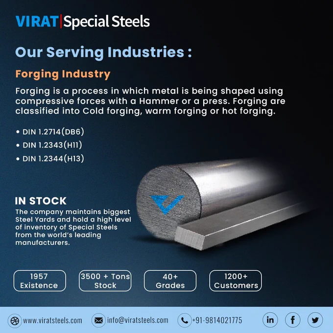 VIRAT SPECIAL STEELS – Our commitment to excellence goes beyond words – it's in the ready stock we maintain in our expansive Steel Yards. We take pride in offering a wide array of special-purpose steels, ensuring that your industry needs are met with precision and promptness.

Our Steel Yards boast a comprehensive inventory, including:

- DIE STEELS (DIN-1.2714)
- HOT WORK STEELS (H-11, H-13, DB6, DIN 1.2714)
- COLD WORK STEELS (HCHCr, D-2, D-3, DIN 2379, DIN 2080)
- HIGH SPEED STEELS (M-2, M-35, T-1)
- PLASTIC MOULD STEELS (P-20, DIN 2738)
- ALLOY STEELS (EN-SERIES)

https://www.viratsteels.com/
Any queries feel free to contact us :info@viratsteels.com or 
Call on mobile number  91-9814021775