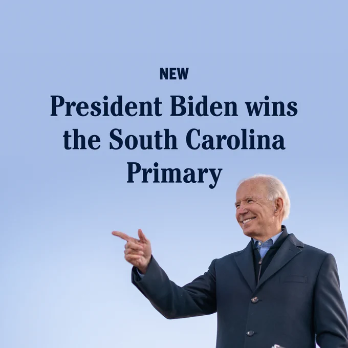 A graphic with an image of President Biden pointing and smiling that reads: President Biden wins the South Carolina Primary