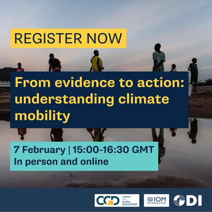 Register now to ODI's event - From evidence to action: understanding climate mobility. 7 February, 15:00-16:30 GMT. In partnership with CGD and IOM.
