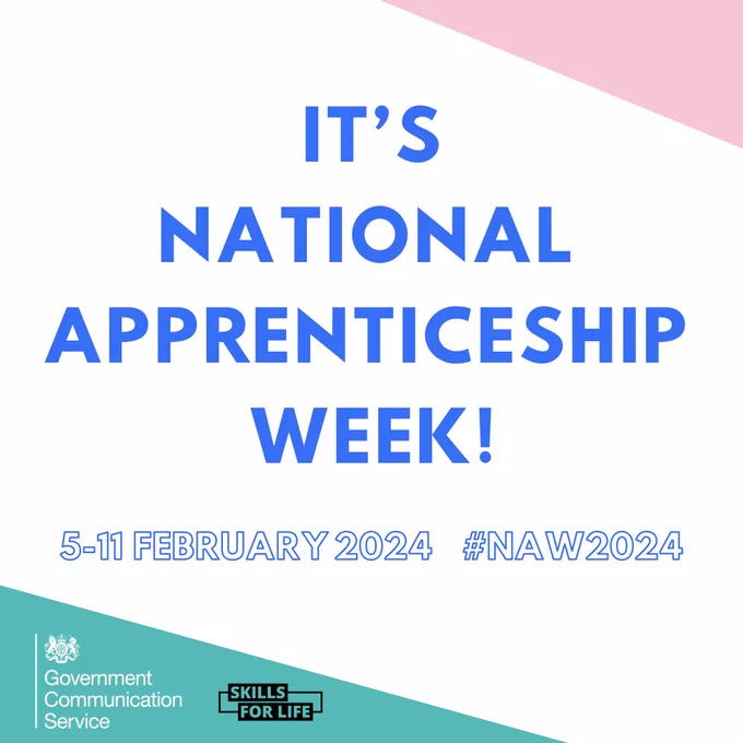 Bright blue text reads: It’s National Apprenticeship Week! 5 - 11 February 2024. The hashtag is: NAW2024. A white GCS logo is in the bottom left, along with the Skills for Life logo which is black.