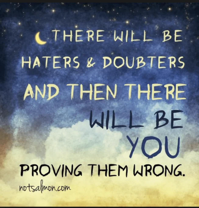 There will be haters and doubters, and then there will be you proving them wrong. Nighttime background