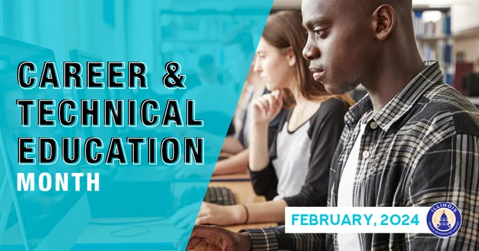 Career & Technical Education Month. February 2024.