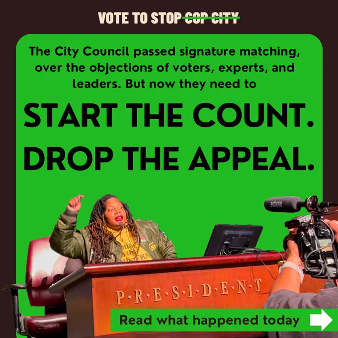 a green background with text reading "The City Council passed signature matching, over the objections of voters, experts, and leaders. But now they need to START THE COUNT. DROP THE APPEAL." with a photo of a Black woman with locs standing at the dais of Council President Doug Shipman and speaking forcefully into the camera.