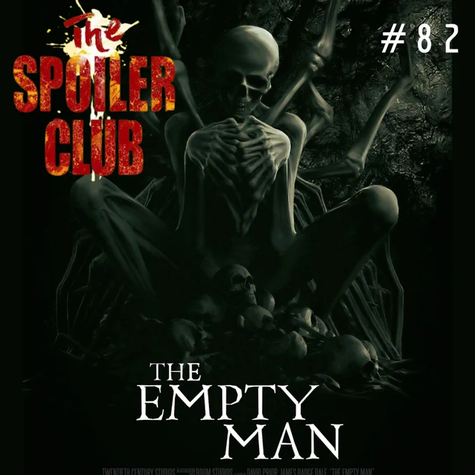 Portada de The Spoiler Club Podcast #82 - The Empty Man