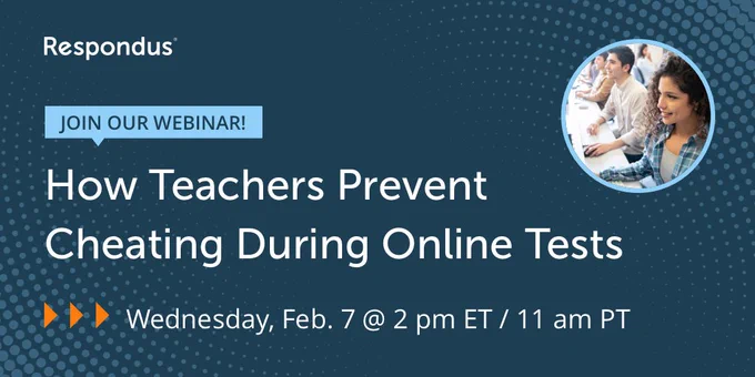 A blue background with white text: How Teachers Prevent Cheating During Online Tests. Wednesday, Feb. 7 at 2 pm ET / 11 am PT