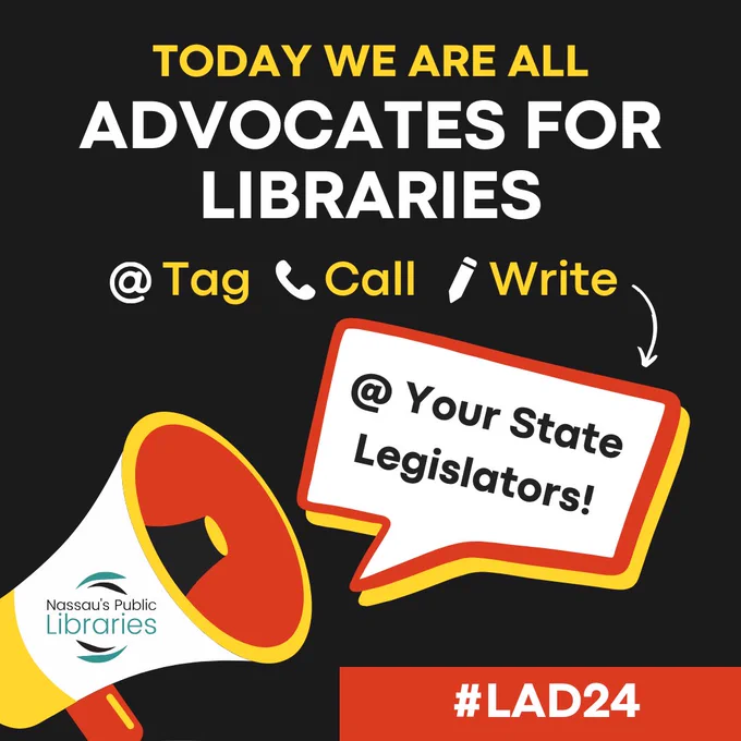 Text on a black background: "Today we are all advocates for libraries. Tag, call, write @ Your state legislators!"
