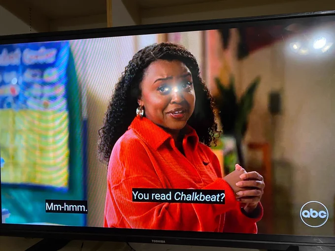 A screen capture from the TV show Abbott Elementary. The caption reads, “You read Chalkbeat?” “Mm-hmm.”