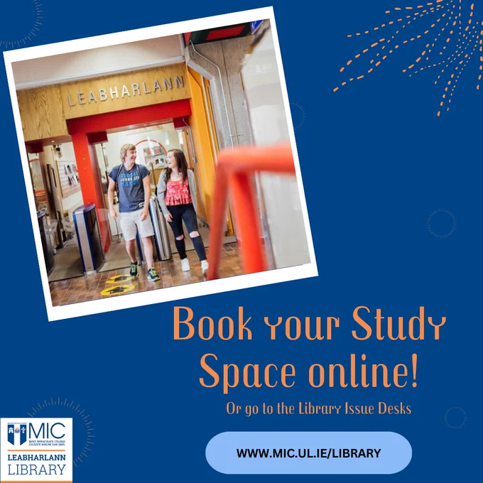 Image is a picture of the front of MIC Limerick Library with two students walking out, superimposed on a navy background decorated with orange designs. Text is similar to caption, with MIC Library link and logo at the bottom.