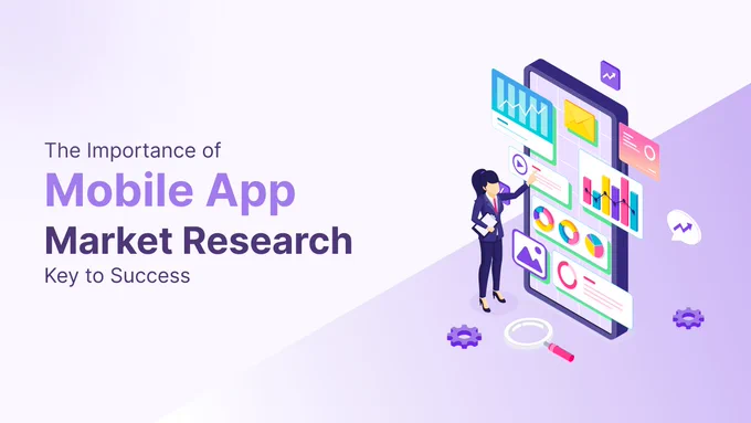 Importance of Mobile App Market Research in 2024