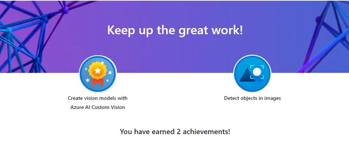 Yay! I earned my "Create #visionmodels with #AzureAI #CustomVision" trophy and "Detect objects in images"! I’m so proud to be celebrating this achievement thanks to #MicrosoftLearn journey!

#MIEExpert #teachersloveEDU #MIETrainer #MicrosoftEDU #ArtificialIntelligence @Azure #MIE