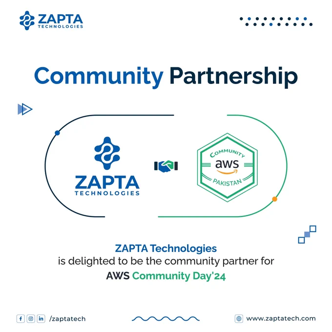 Excited to share our collaboration with AWS Community Pakistan as the community partner! ⭐

As a community partner, ZAPTA Technologies is committed to actively participating and contributing to the AWS Community Day organized by AWS Community Pakistan. 💡💼

🔗 Get Yourself Register: awscommunity.pk.

Event Details:-
📌 Place: Main Auditorium, FAST NUCES Lahore
📅 Date: 25th February, 2024.

We are deeply proud to back initiatives such as AWS Community Pakistan, under the umbrella of Amazon Web Services (AWS) which empower the upcoming generation with the technical skills and innovative mindset necessary to shape the future. Let's unite to drive advancement, ignite creativity, and pave the way for a brighter future together. 🚀

See you at 𝐀𝐖𝐒 𝐂𝐨𝐦𝐦𝐮𝐧𝐢𝐭𝐲 𝐝𝐚𝐲'24!!!