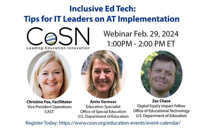 Learn how to empower students with disabilities for academic success - https://www.cosn.org/event/cosn-cast-sites-accessibility-webinar/